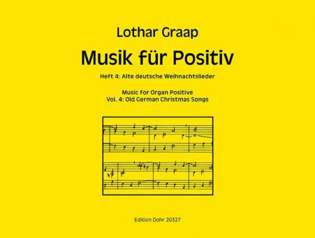 Musik für Positiv Heft 4: Alte deutsche Weihnachtslieder 