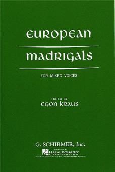 European Madrigals for Mixed Voices 