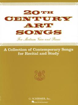Twentieth Century Art Songs for Recital and Study 