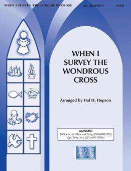 When I Survey the Wondrous Cross (from 'Tenebrae: A Service of Darkness') 