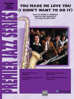 You Made Me Love You Standard