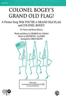 Colonel Bogey's Grand Old Flag! 