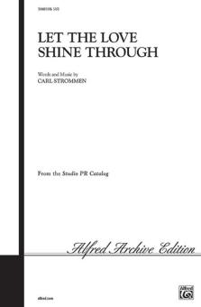 Let The Love Shine Through 