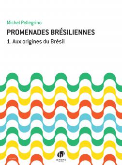 Promenades brésiliennes 1 