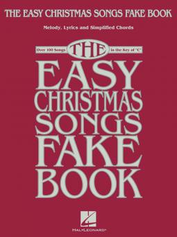 The Easy Christmas Songs Fake Book 