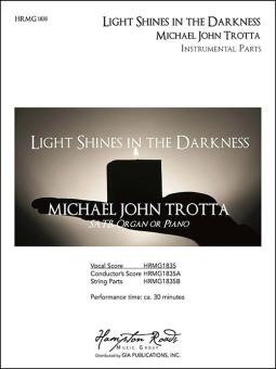 Light Shines in the Darkness 