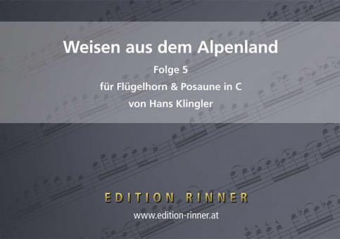 Weisen aus dem Alpenland 5 