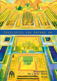 Orgelspiel von Anfang an 2 