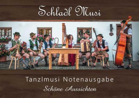 Schöne Aussichten (Tanzlmusi Notenausgabe) 