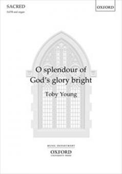 O splendour of God's glory bright 