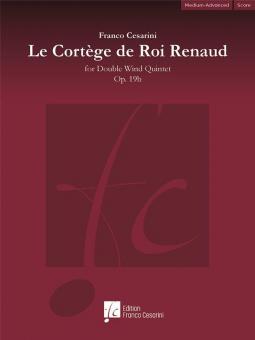 Le Cortège du Roi Renaud Op. 19b 