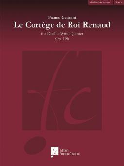Le Cortège du Roi Renaud Op. 19b 