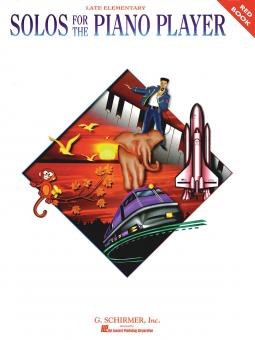 Solos for The Piano Player Red Book Late Elementary 