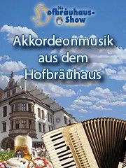 Akkordeonmusik aus dem Hofbräuhaus 1 