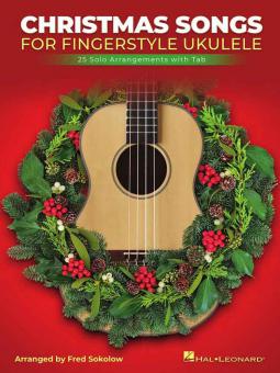 Christmas Songs for Solo Fingerstyle Ukulele 