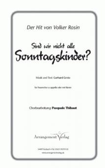 Sind wir nicht alle Sonntagskinder 