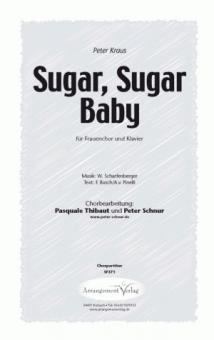 Sugar, Sugar Baby 