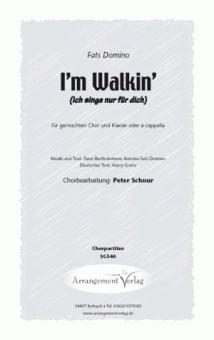 I'm Walking - Ich singe nur für dich 