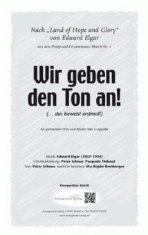 Wir geben den Ton an! 