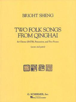 Two Folk Songs From Qinghai (1990) 