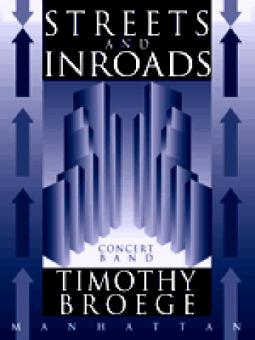 Streets and Inroads 