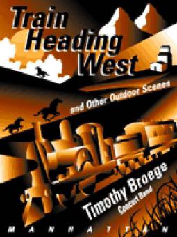 Train Heading West and Other Outdoor Scenes 