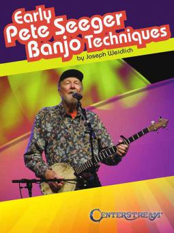 Early Pete Seeger Banjo Techniques 