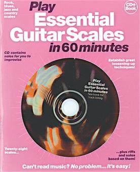 In 60 Minutes : Play Essential Guitar Scales 
