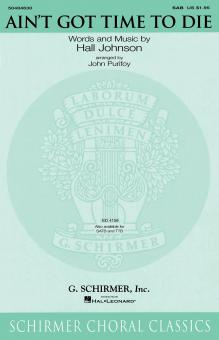 Ain't Got Time To Die 