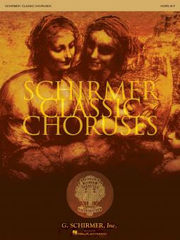 Schirmer Classic Choruses Horn In F 