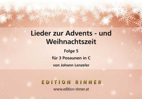 Lieder zur Advents- und Weihnachtszeit 5 