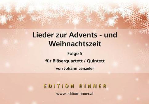 Lieder zur Advents- und Weihnachtszeit 5 