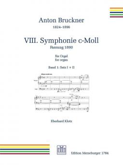 8. Symphonie c-Moll Fassung 1890), Band 1: Satz 1 + 2 