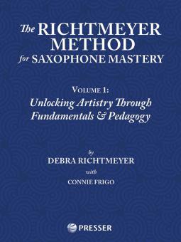 The Richtmeyer Method for Saxophone Mastery 1 - Spiralbindung 