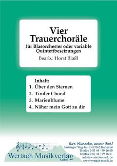 4 Trauerchoräle - Gesamtausgabe für großes Blasorchester 