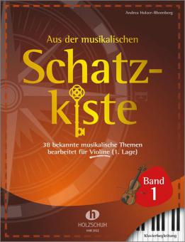 Aus der musikalischen Schatzkiste 1 - Klavierbegleitung zu Violine 