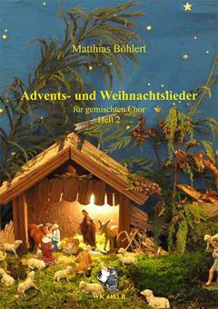 Advents- und Weihnachtslieder 2 