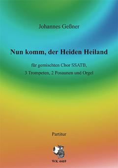 Nun komm, der Heiden Heiland 