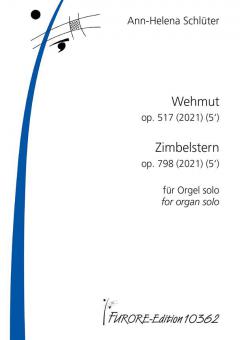 Wehmut op. 517 - Zimbelstern op. 798 