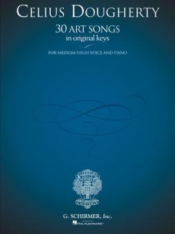 Celius Dougherty - 30 Art Songs in Original Keys 