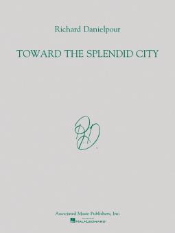 Toward the Splendid City 