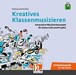 Kreatives Klassenmusizieren - Audio-CD inkl. App-Zugang 