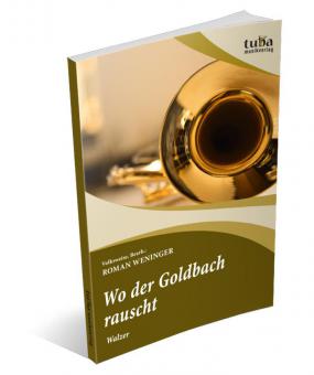 Wo der Goldbach rauscht 