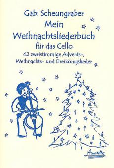 Mein Weihnachtsliederbuch für das Cello 