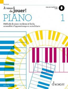 À vous de jouer! Piano 1 
