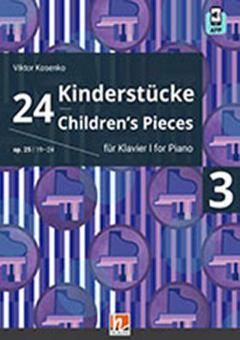 24 Kinderstücke op. 25 - Band 3 (Nr. 19-24) 