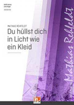 Du hüllst dich in Licht wie ein Kleid 