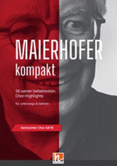 Maierhofer kompakt - Chorbuch SATB im Großdruck 