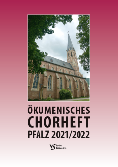 Ökumenisches Chorheft Pfalz 2021-2022 