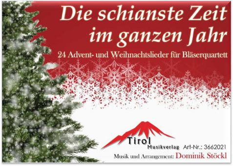 Die schianste Zeit im ganzen Jahr 